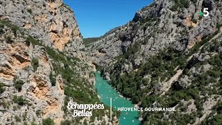Échappées belles - La Provence gourmande