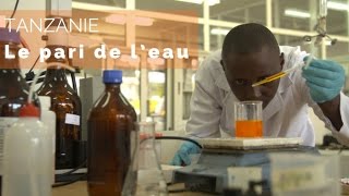 Tanzanie – le pari de l’eau