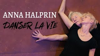 Documentaire Anna Halprin : danser la vie