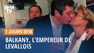 Documentaire Balkany, l’empereur de Levallois