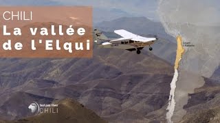 Documentaire Chili – La vallée de l’Elqui