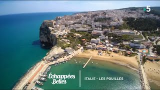 Documentaire Échappées belles – Italie : escale dans les Pouilles