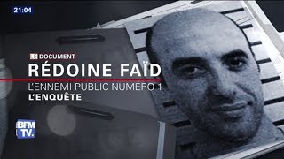 Documentaire Redoine Faïd, l’ennemi public numéro 1