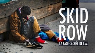 Skid Row, la face cachée de L.A.