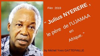 Julius Nyerere, le père de l’Ujamaa en Afrique