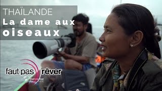 Thaïlande, la route des rois - la dame aux oiseaux