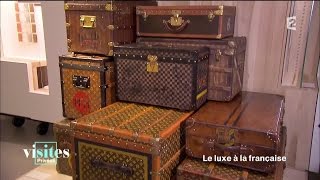 Documentaire Les ateliers de Louis Vuitton