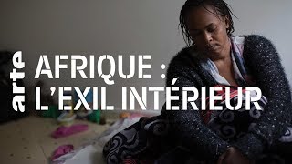 Afrique : l’exil intérieur