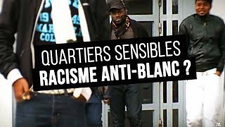 Documentaire Racisme anti-blanc : réalité ou fiction ?