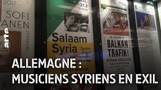 Documentaire Allemagne : musiciens syriens en exil