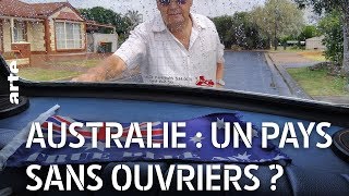 Documentaire Australie : un pays sans ouvriers ?