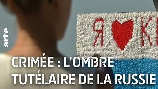 Documentaire Crimée : l’ombre tutélaire de la Russie