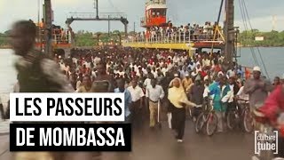 Documentaire Les passeurs de Mombasa