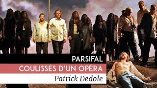 Documentaire Parsifal : coulisses d’un opéra