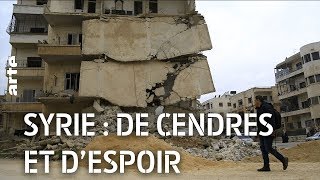 Documentaire Syrie : de cendres et d’espoir