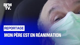 Documentaire Mon père est en réanimation