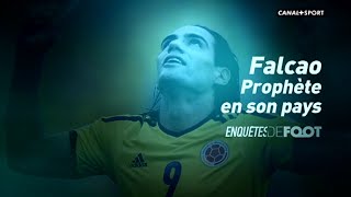 Enquêtes de foot – Falcao, prophète en son pays