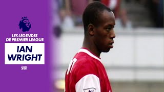 Les légendes de Premier League : Ian Wright