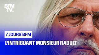 Documentaire L’intriguant monsieur Raoult