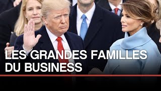 Trump, Dassault : découvrez les secrets des familles du business