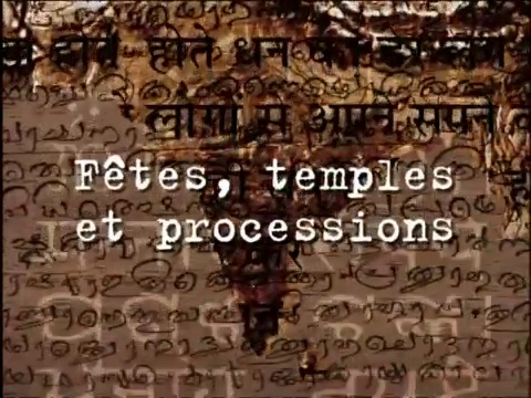 Documentaire Inde – Fêtes, temples et processions