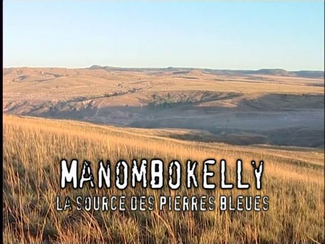 Documentaire Latitude Malgache – Manombokelly. A la recherche des pierres bleues