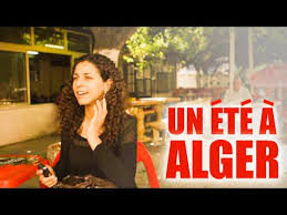 Un &eacute;t&eacute; &agrave; Alger