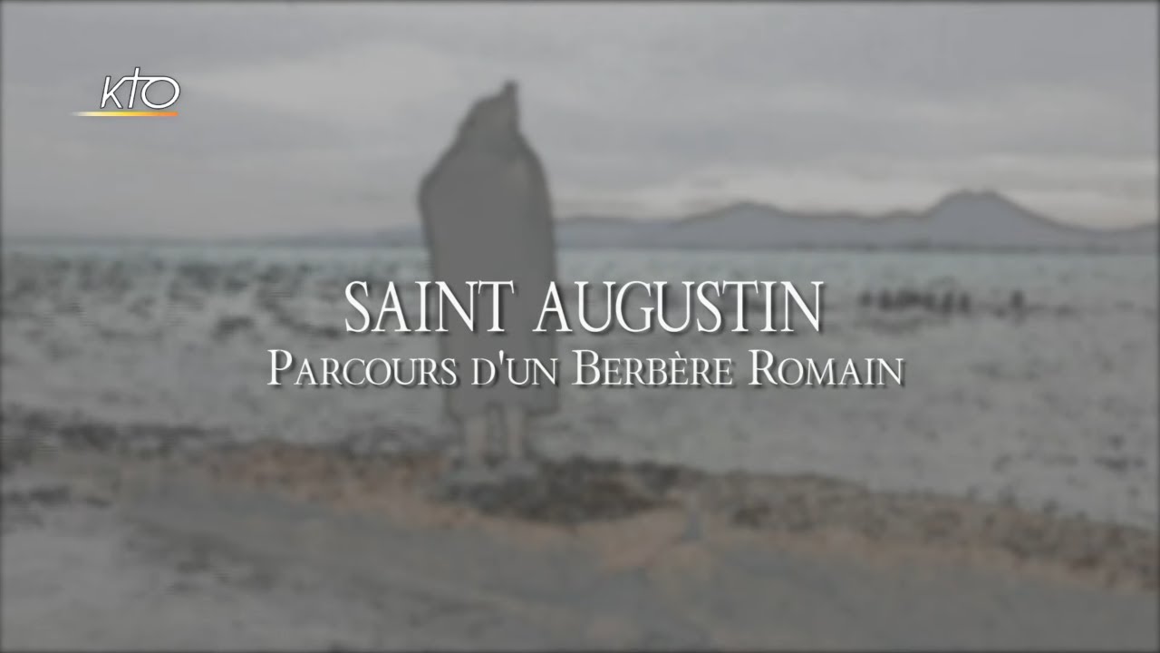 Documentaire Saint Augustin : parcours d’un Berbère Romain