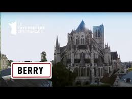 Le Berry, de Bourges aux abords de l'Allier