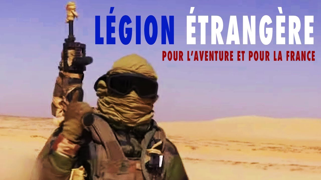 Documentaire Légion étrangère : pour l’aventure et pour la France