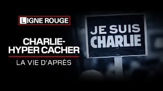 Charlie-Hyper Cacher, la vie d’après
