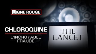 Documentaire Chloroquine, l’incroyable fraude
