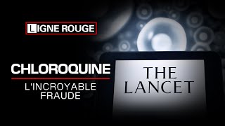 Chloroquine, l’incroyable fraude
