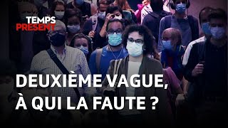 Deuxième vague, comment on s'est fait piéger