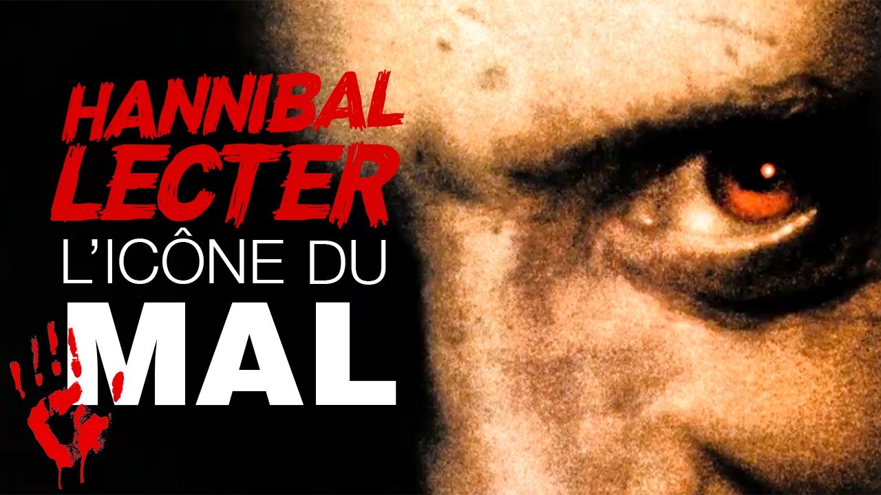 Documentaire Hannibal Lecter, l’icône du mal par excellence