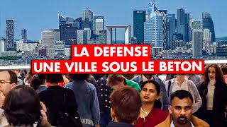La Défense : une ville sous le béton