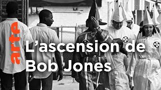 L'ascension de Bob Jones, figure du Ku Klux Klan (Episode 3) | Klansville USA