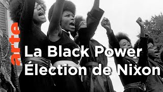 Documentaire L’élection de Richard Nixon | Black Panthers (Episode 2)