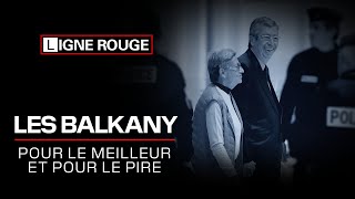 Documentaire Les Balkany, pour le meilleur et pour le pire