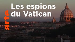 Les dossiers secrets du Vatican (1/2)