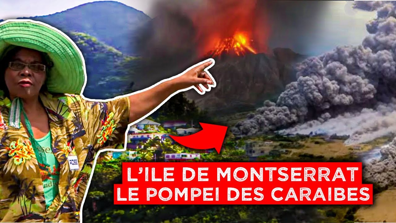 L’île de Montserrat, le Pompéi des Caraïbes