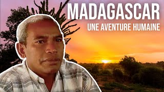 Documentaire Madagascar, une aventure humaine