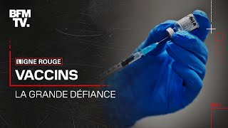 Vaccins, la grande défiance