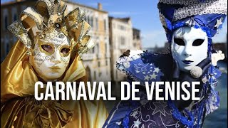 Carnaval de Venise, dans les coulisses d'une fête mythique