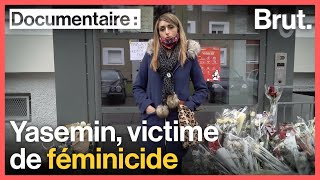 Elle s'appelait Yasemin, elle avait 25 ans