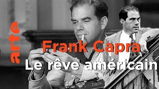 Documentaire Frank Capra, il était une fois l’Amérique