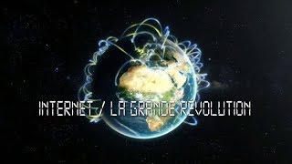 Documentaire Internet, la grande révolution (1/3)