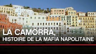 Documentaire La camorra, histoire de la mafia napolitaine