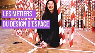 Les métiers du design d'espace
