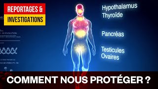 Perturbateurs endocriniens - Les poisons du quotidien